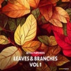 Leaves & Branches Vol 1 album cover Leaves & Branches Vol 1 album cover