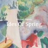 Ides of Spring album cover Ides of Spring album cover