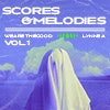 Scores & Melodies Vol. 1 album cover Scores & Melodies Vol. 1 album cover