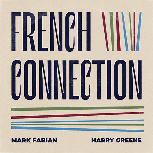 French Connection (feat. Harry Greene)