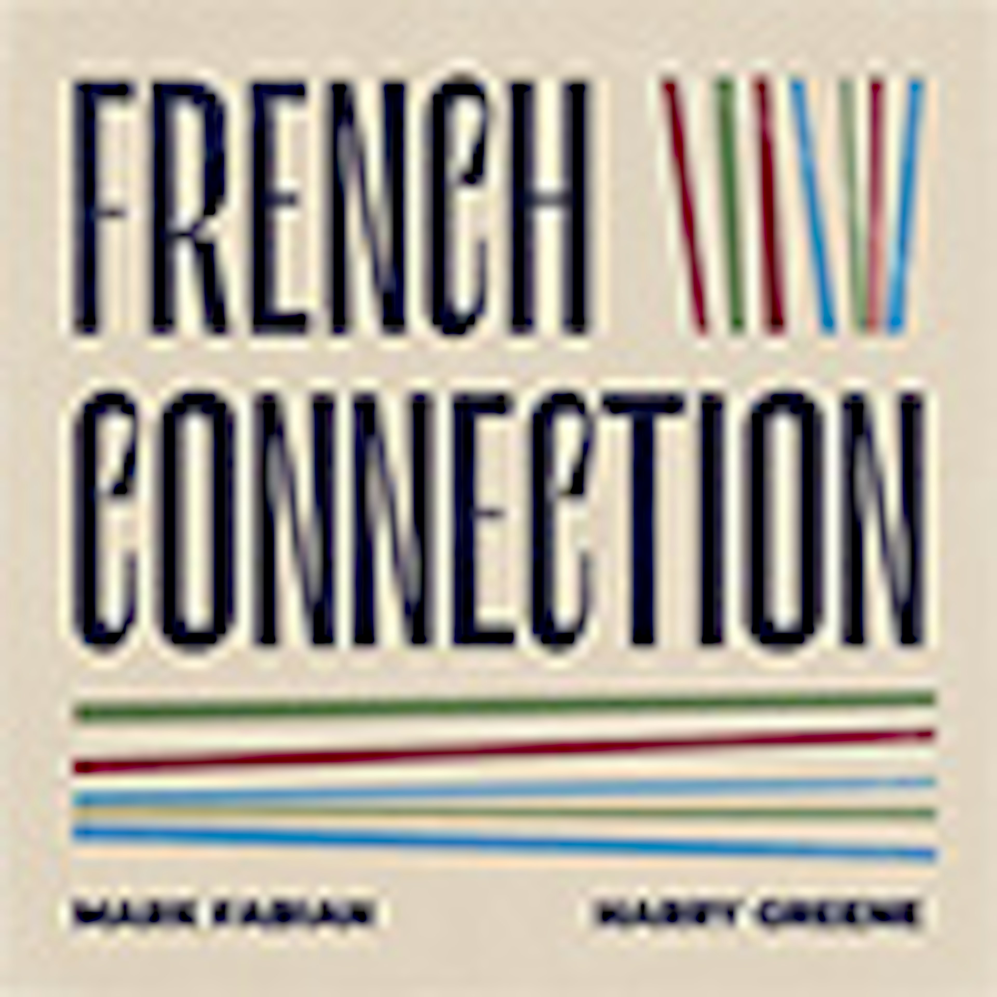 French Connection (feat. Harry Greene)