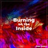 Burning on the Inside album cover Burning on the Inside album cover