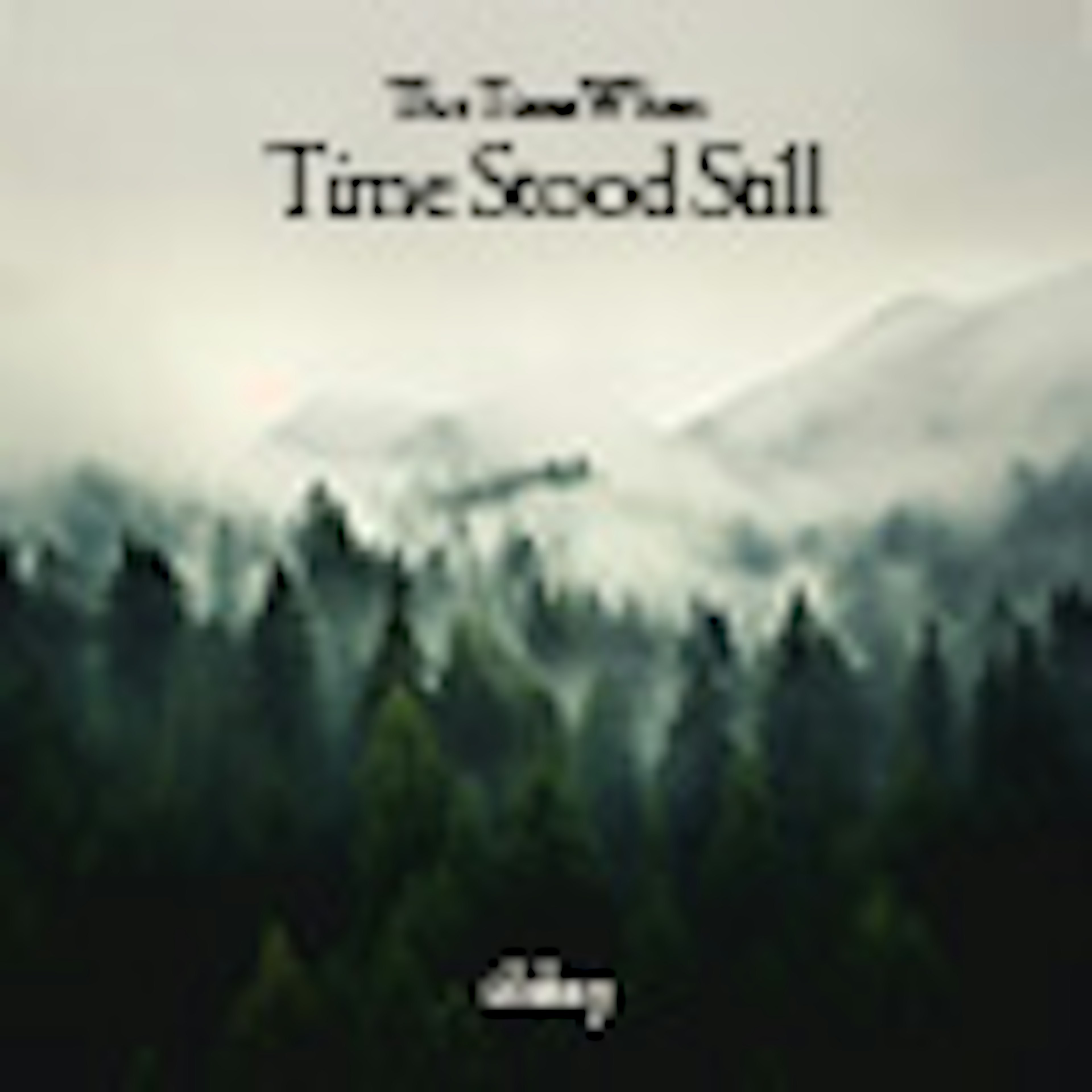 That Time When Time Stood Still album cover