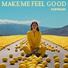 Make Me Feel Good album cover Make Me Feel Good album cover
