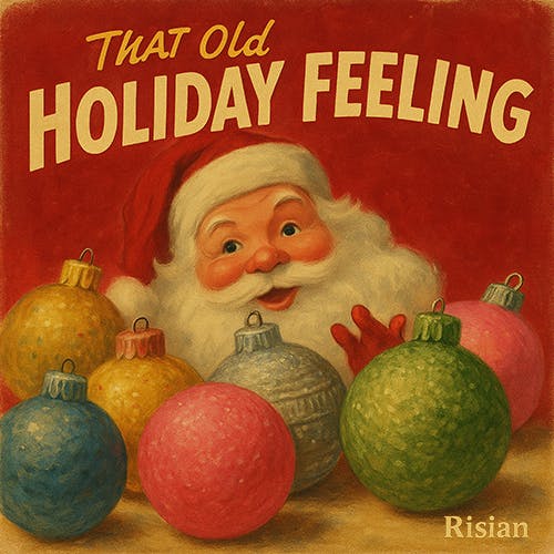 That Old Holiday Feeling