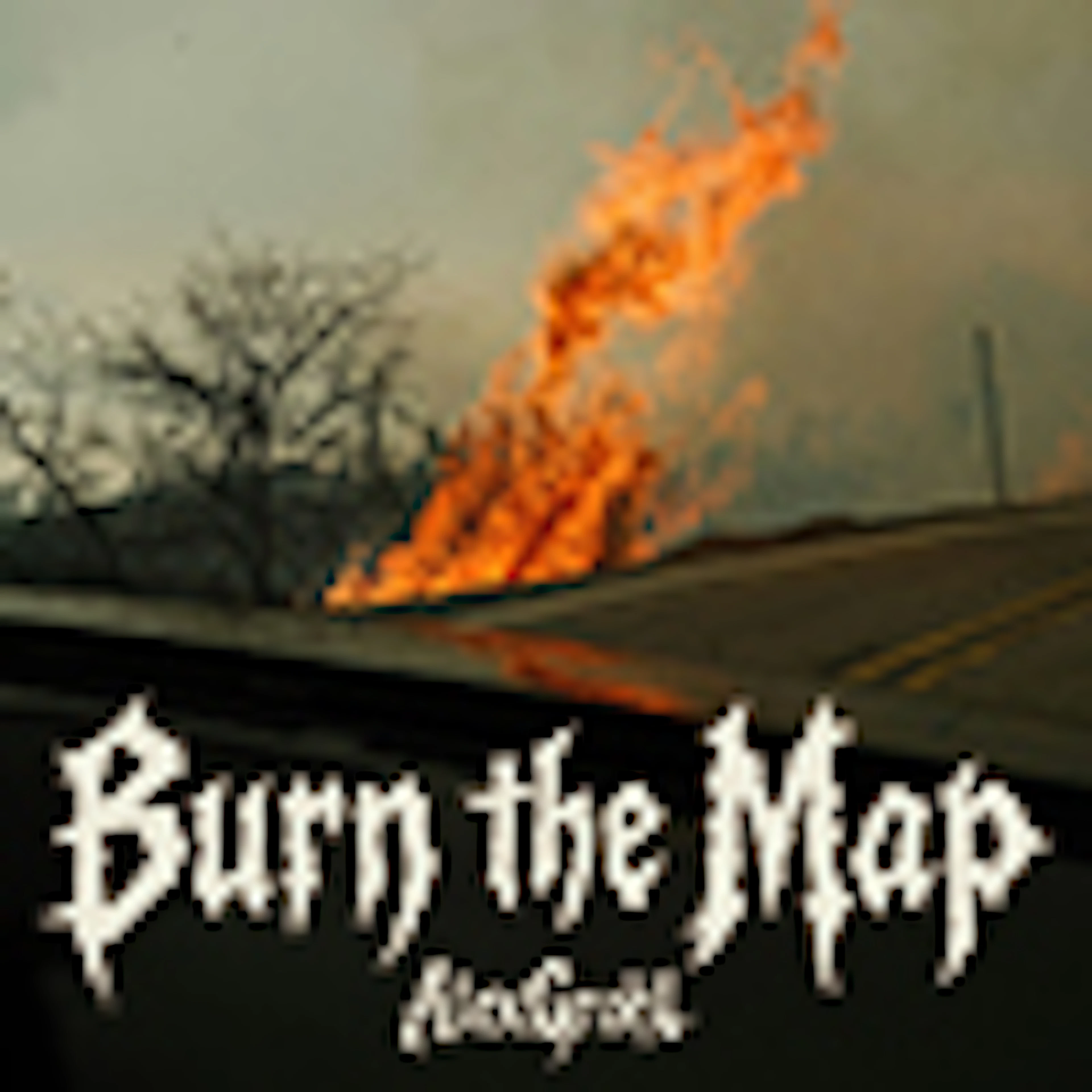 Burn the Map